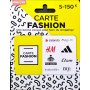 Carte fashion 5 à 150€ (Une bonne excuse pour faire du shopping !)